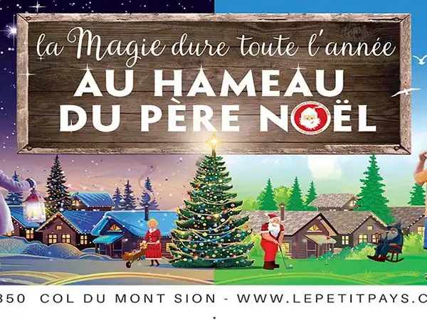 The Hameau du père Noël (Santa's Hamlet)